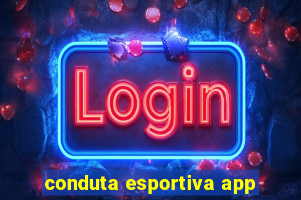 conduta esportiva app